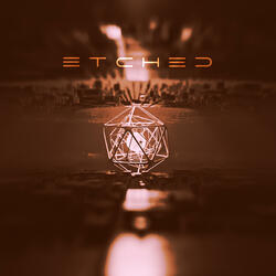 Etched (feat. Outlier)