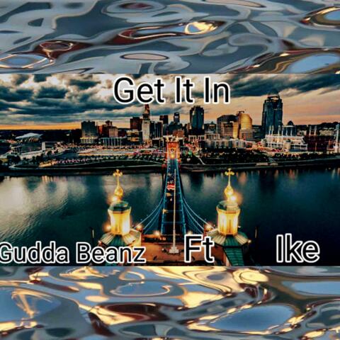 Get It In (feat. Ike)