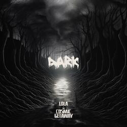 Dark