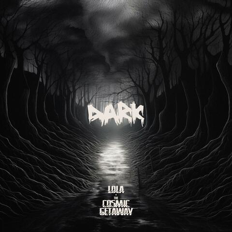 Dark