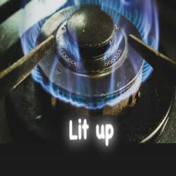 Lit up (feat. K money)