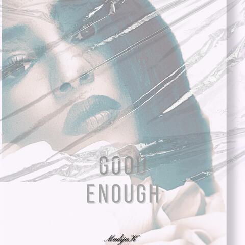 Good Enough