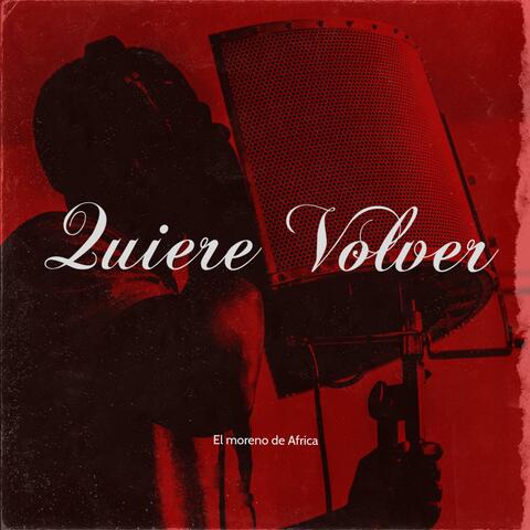 Quiere volver
