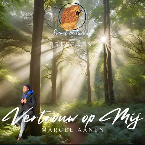 Vertrouw op Mij (feat. Marcel Aanen) [Studio Version]