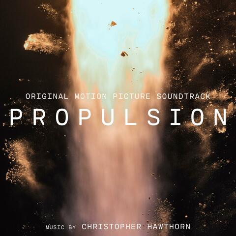 Propulsion (Original Motion Picture Soundtrack)