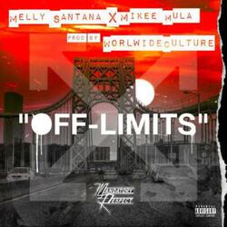 OFF LIMITS (feat. Mikee Mula)
