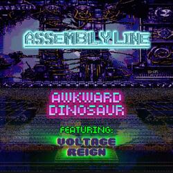 Assembly Line (feat. VOLTAGE REIGN)