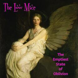 The Emptiest State of Oblivion