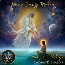 Satguru Khojo (Soamiji Sar Bachan)