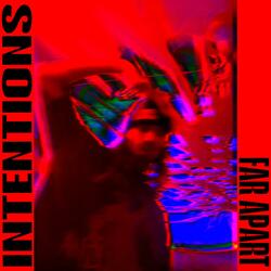 INTENTIONS