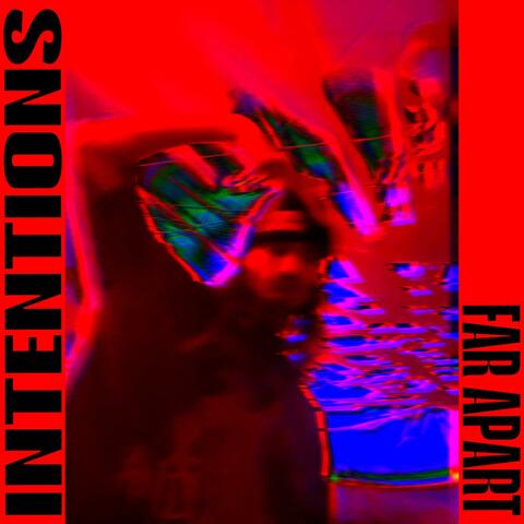 INTENTIONS