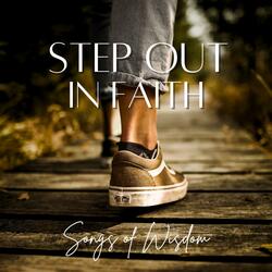 Step out in faith