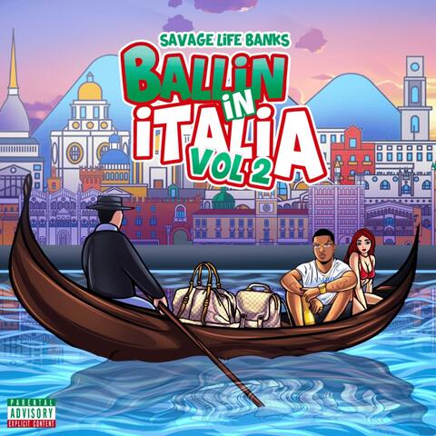 Ballin in Italia, Vol. 2 (DELUXE)
