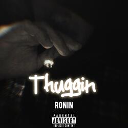 Thuggin