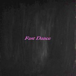 Fast Dance