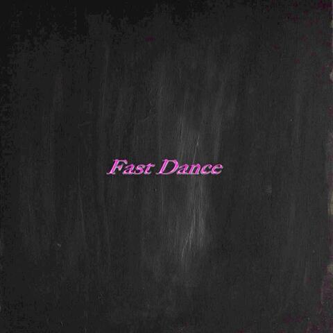 Fast Dance