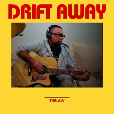 Drift Away