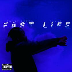Fast Life
