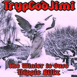Winter Is Ours (feat. Tripple Billz)