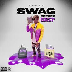 Swag Before Drip