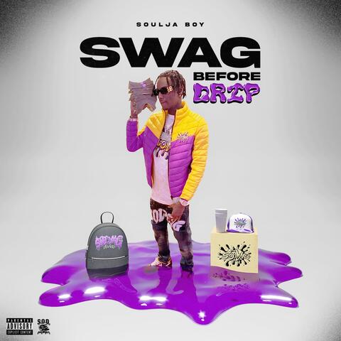 Swag Before Drip