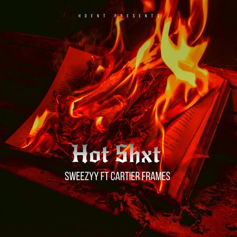 Hot Shxt (feat. Cartier Frames)