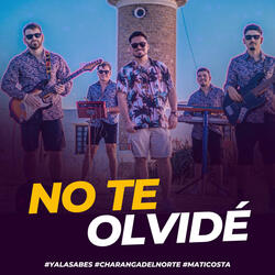 No te olvidé