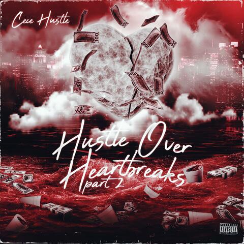 Hustle Over Heartbreaks 2