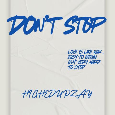 Dont Stop