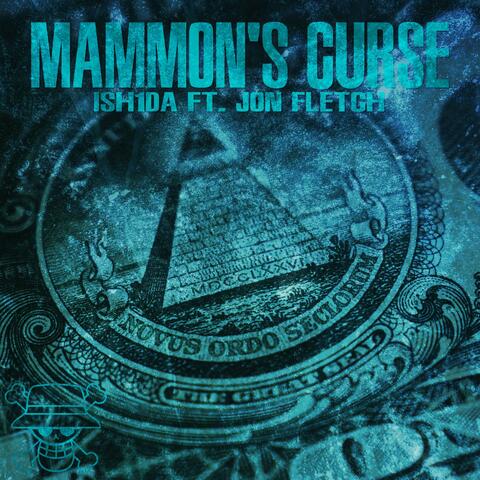 Mammon's Curse (feat. JonFlëtch)