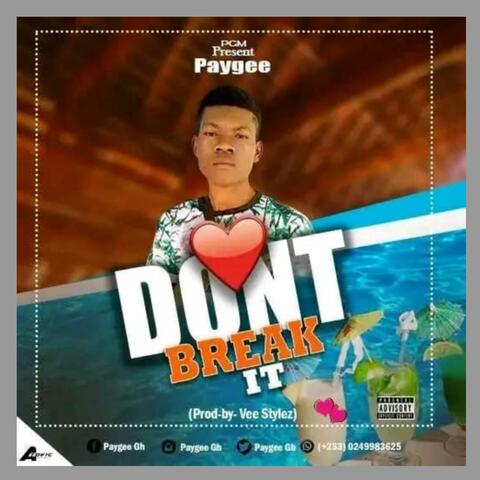 Don't Break it