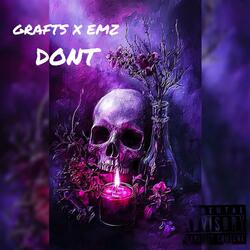 Dont (feat. Grafts & EMZ)