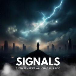 SIGNALS (feat. Aalyah Gallardo)