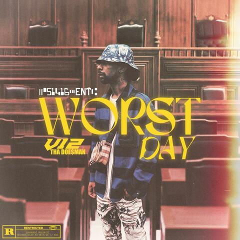 Worst Day