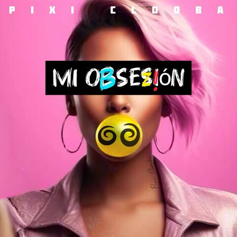 Mi Obsesión
