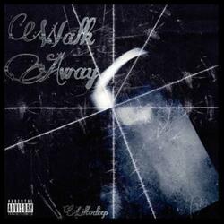 Walk Away