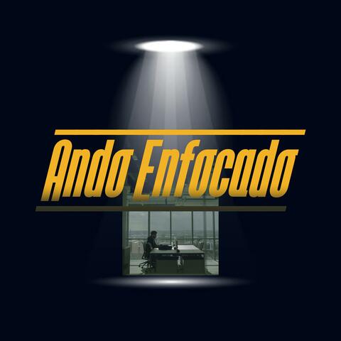 Ando Enfocado