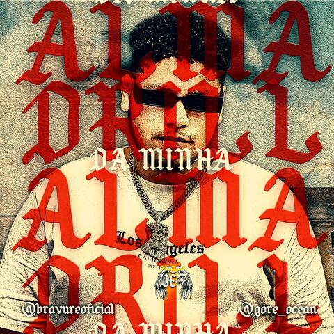 DRILL DA MINHA ALMA