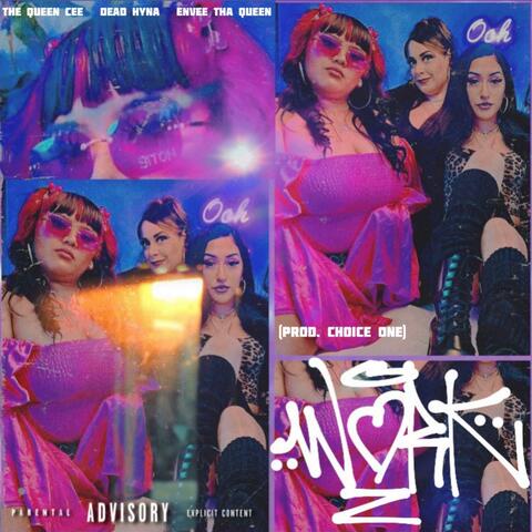 Work (feat. EnVee Tha Queen & Dead Hyna)