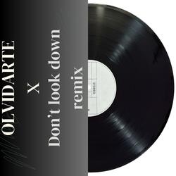 Olvidarte x don´t look down (feat. emilia & gordo) (luckasmusic Remix Radio Edit)
