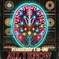 All I Know (feat. OB-UNO)