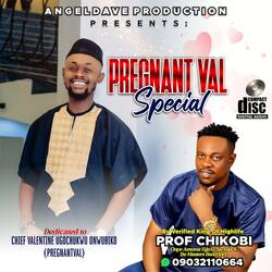 Pregnantval special