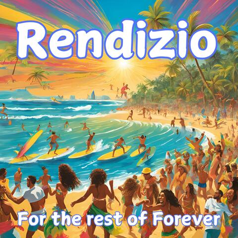 For The Rest of Forever