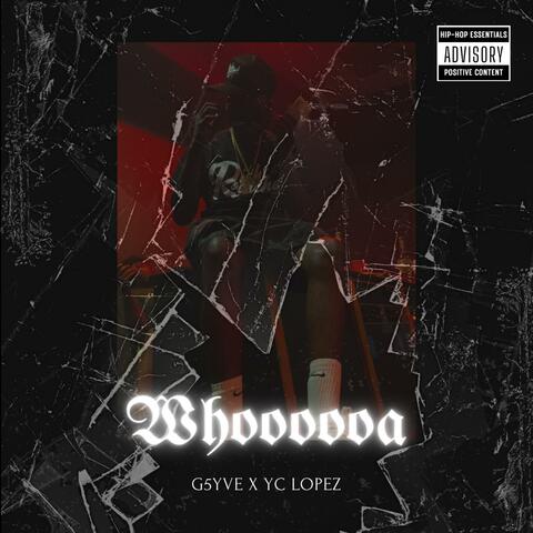 Whoooooa (feat. Yc Lopez)