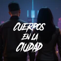 Cuerpos En La Ciudad