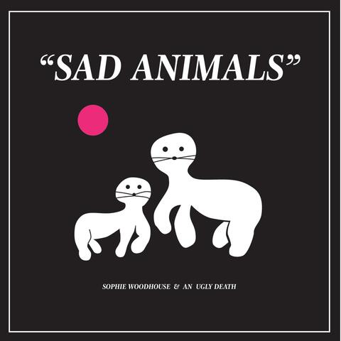 Sad Animals