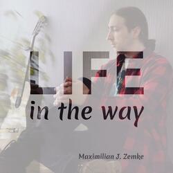 Life In The Way