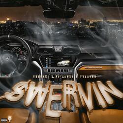 Swervin (feat. PF James & TyLavon)