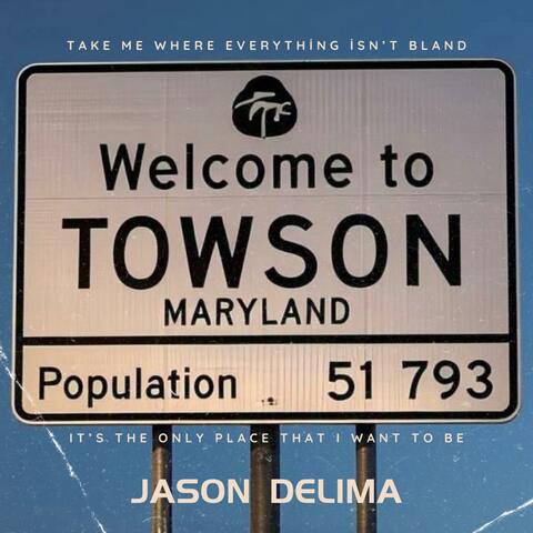 Welcome to Towson, Maryland