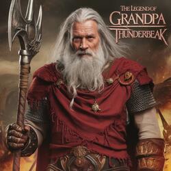 The Legend of Grandpa Thunderbeak